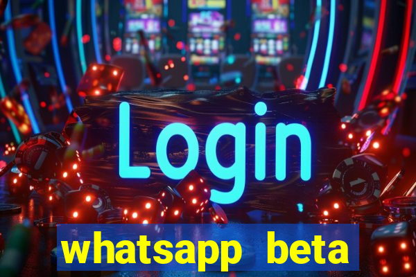 whatsapp beta 3.3.10 instalar